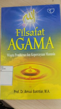 Filsafat Agama Wisata Pemikiran Dan Kepercayaan Manusia