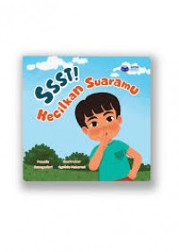 SSST! Kecilkan Suaramu