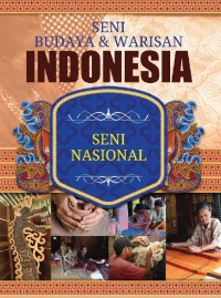 Seni Budaya & Warisan Indonesia : Seni Nasional