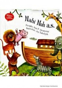 Nabiku Idolaku: Nabi Nuh a.s