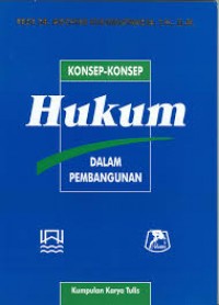 KONSEP-KONSEP Hukum DALAM PEMBANGUNAN
