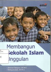 Membangun Sekolah Islam Unggulan