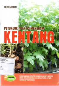 Petunjuk Praktis Menanam Kentang