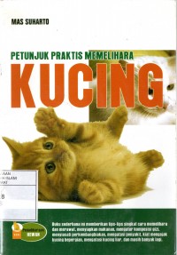 Petunjuk Praktis Memelihara: Kucing