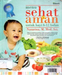 Menu sehat & aman untuk bayi 6-12 bulan