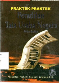 Praktek-praktek Peradilan Tata Usaha Negara