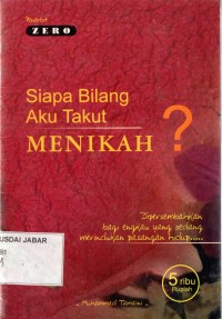 Siapa Bilang Aku Takut Menikah?