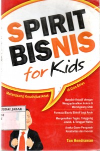 Spirit Bisnis for Kids: Merangsang Kreativitas Anak di Usia dini