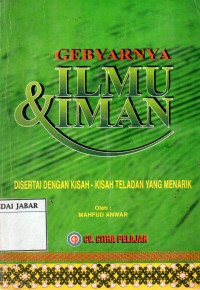 Gebyarnya Ilmu Dan Iman