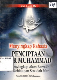 PENCIPTAAN NUR MUHAMMAD:MENYINGKAP ALAM BARZAKH DAN KEHIDUPAN SESUDAH MATI