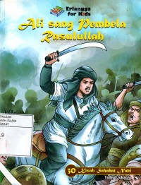 Ali Sang Pembela Rasulullah
