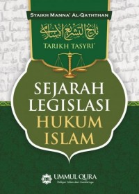 Sejarah Legislasi Hukum Islam